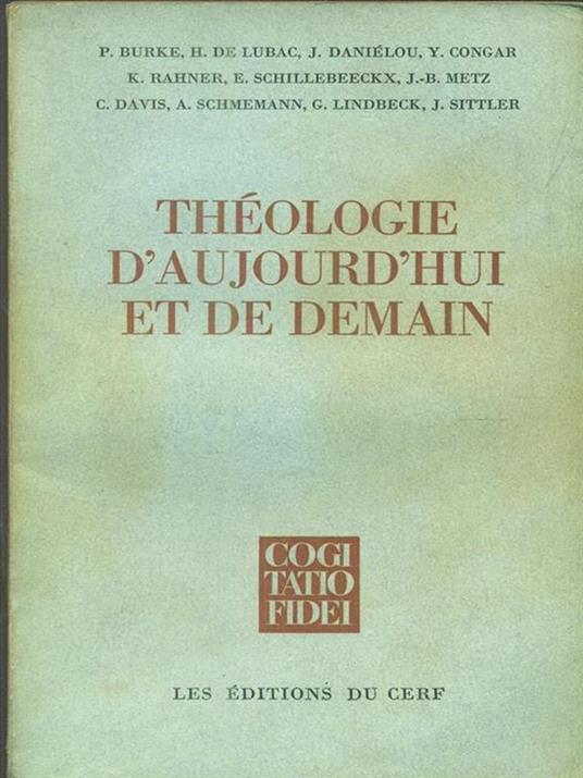 Theologie d'aujourd'hui et de demain - 2