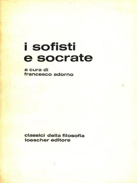 I Sofisti e Socrate - Francesco Adorno - copertina