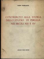 Contributo alla storia dello studio di Perugia nei secoli XIV e XV