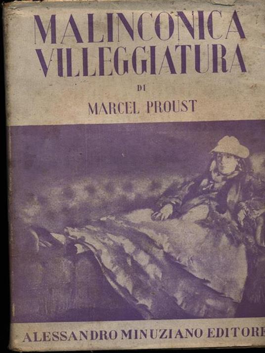 Malinconica villeggiatura - Marcel Proust - 3