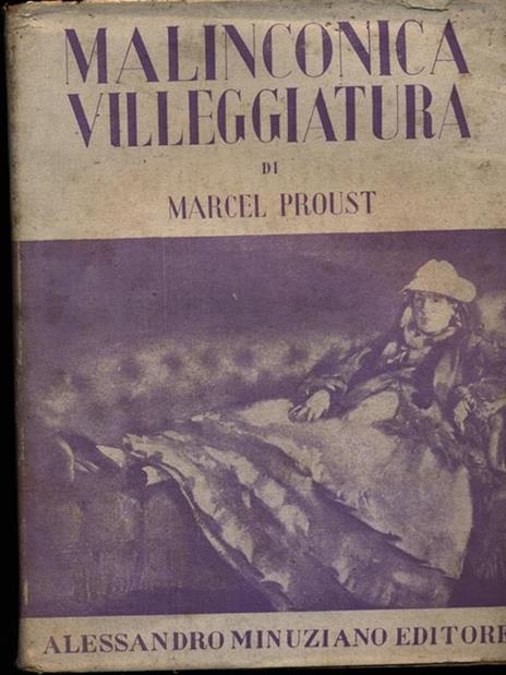 Malinconica villeggiatura - Marcel Proust - 2