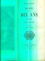 Histoire de Dix Ans, 1830 - 1840. EN 5 TOMES