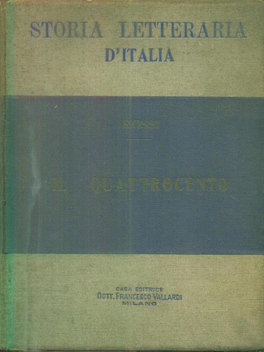 Storia letteraria d'Italia il quattrocento - Vittorio Rossi - copertina