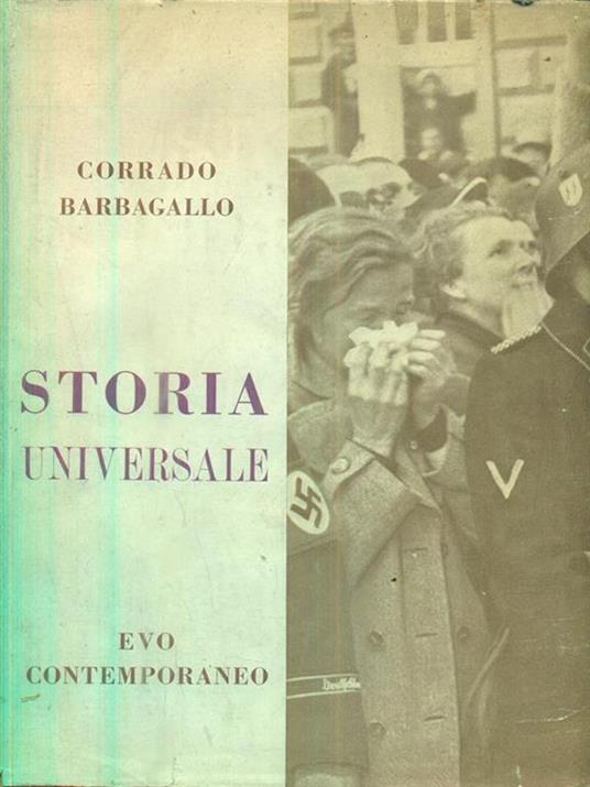 Storia universale vol quinto parte terza - Corrado Barbagallo - 2
