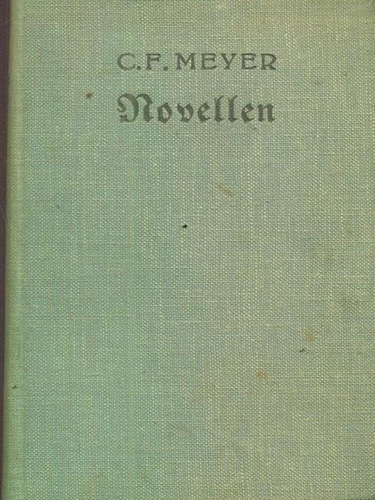 Novellen - vollstandige Ausgabe - Conrad F. Meyer - 2