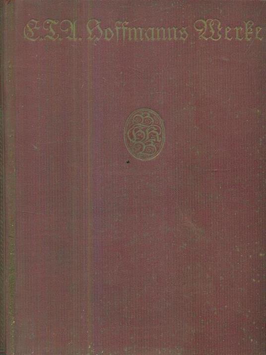 E.T.A. Hoffmanns Werke 3-4 - Ernst T. Hoffmann - copertina