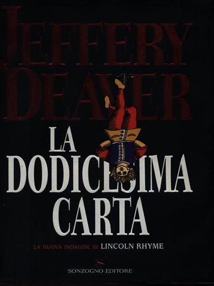 La dodicesima carta - Jeffery Deaver - copertina