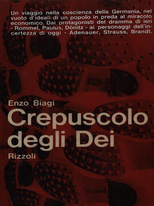 Crepuscolo degli Dei - Enzo Biagi - 2