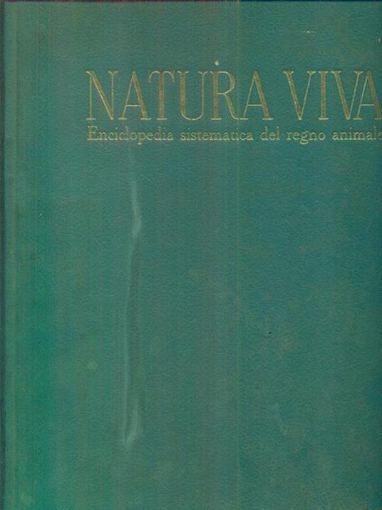 Natura Viva. Enciclopedia sistematica del regno animale. Opera completa in 5 voll - 3