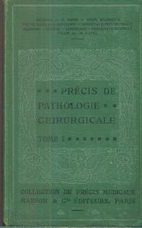 Precis de pathologie chirurgicale tome I - 5