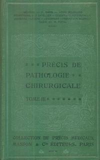 Precis de pathologie chirurgicale tome III - 5