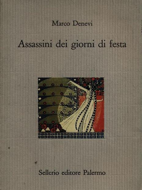 Assassini dei giorni di festa - Marco Denevi - 4