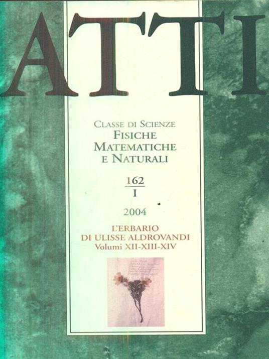 Atti Classe di scienze Fisiche Matematiche e Naturali 162/1. 2004 - copertina