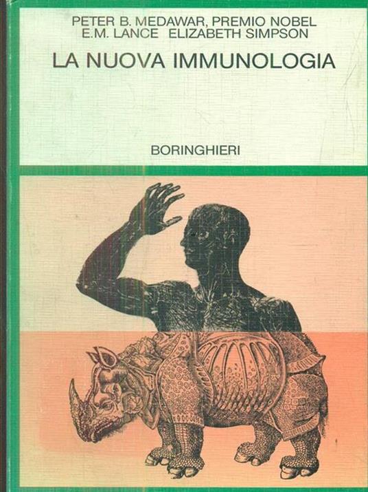 La nuova immunologia - Peter B. Medawar,Eugene M. Lance,Elisabeth Simpson - 2