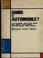 Uomo o automobile?