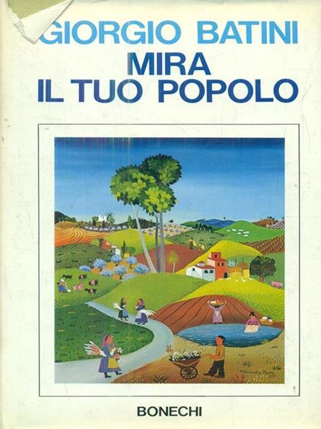 Mira il tuo popolo - Giorgio Batini - 3