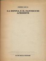 La donna e il fantoccio Afrodite