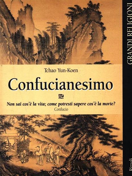 Confucianesimo - Tchao Yun-Koen - 2