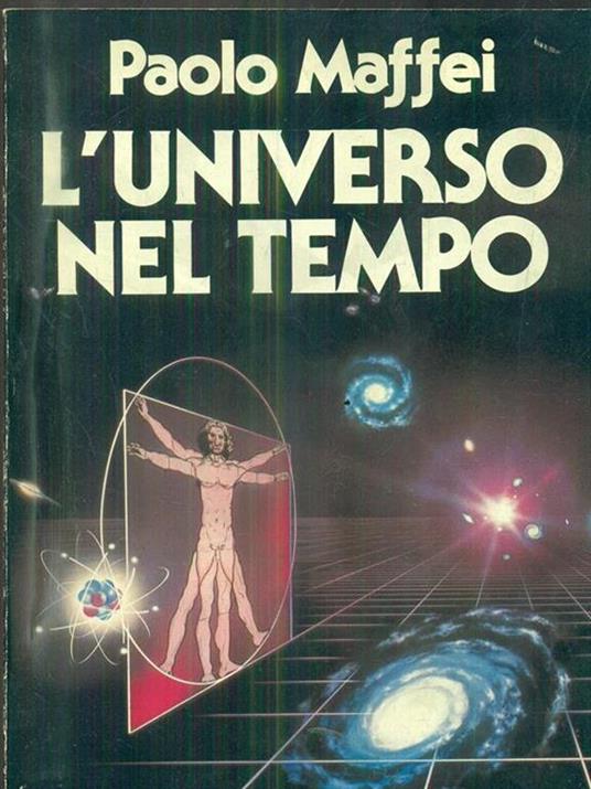 L' universo nel tempo - Paolo Maffei - 6