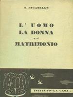 L' uomo la donna e il matrimonio