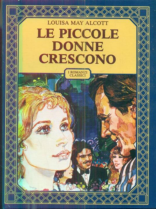 Le  piccole donne crescono - Louisa May Alcott - 4