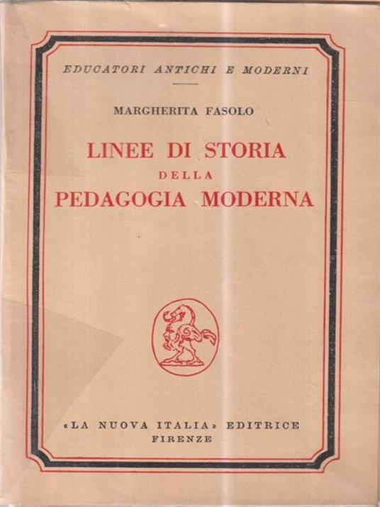 Linee di storia della pedagogia moderna - Margherita Fasolo - copertina