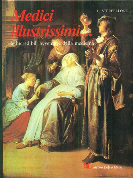 Medici illustrissimi... II volume - Luciano Sterpellone - copertina