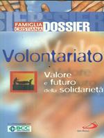 Volontariato valore e futuro della solidarietà