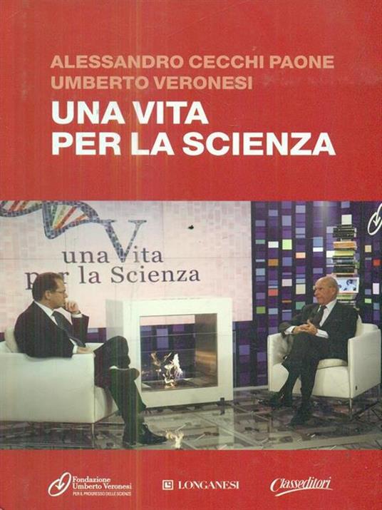 Una vita per la scienza - Alessandro Cecchi Paone - copertina
