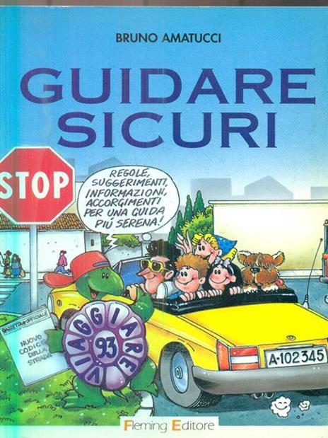 Guidare sicuri - Bruno Amatucci - 3