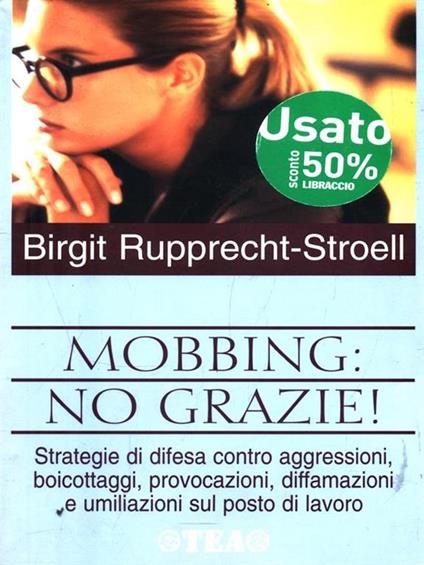 Mobbing: no grazie! - Birgit Rupprecht-Stroell - copertina