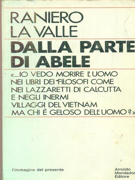 Dalla parte di Abele - Raniero La Valle - 3