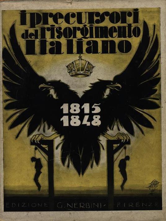 I precursori del Risorgimento Italiano 1815-1848 - Martino Lipari - copertina