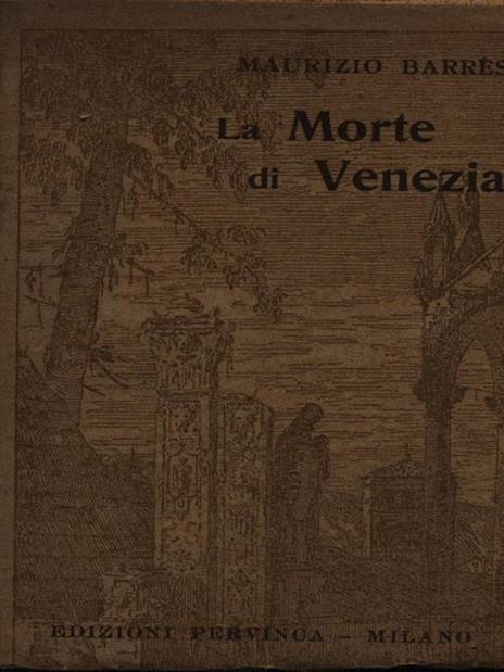 La morte di Venezia - Maurice Barrès - copertina