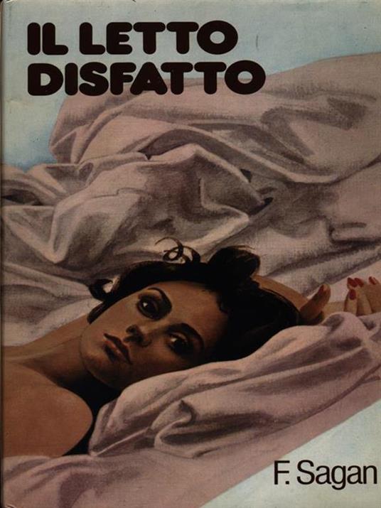 Letto disfatto - Françoise Sagan - 3