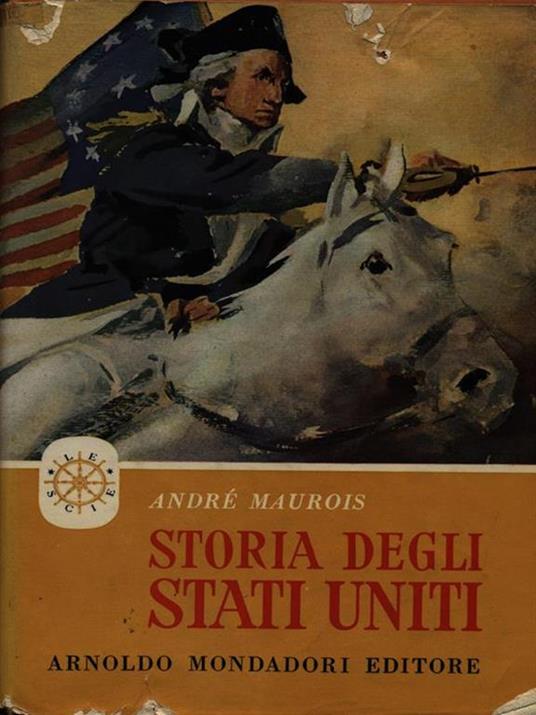 Storia degli Stati Uniti - André Maurois - 4