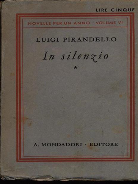 In silenzio - Luigi Pirandello - 2