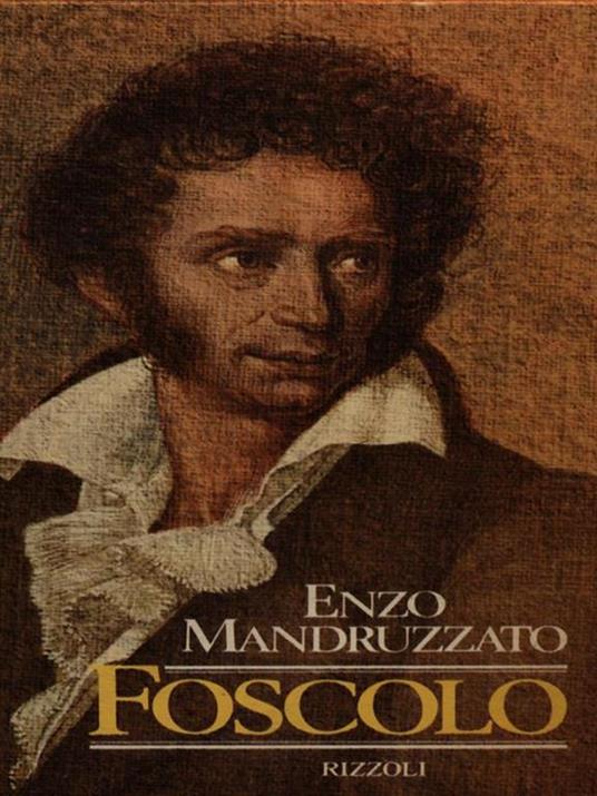 Foscolo - Enzo Mandruzzato - copertina