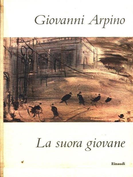 lA suora giovane - Giovanni Arpino - 3