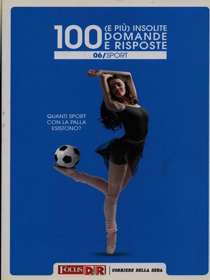 100 e più insolite domande e risposte n. 6. Sport - copertina