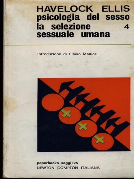 Psicologia del sesso 4 - La selezione sessuale umana - Havelock Ellis - 2