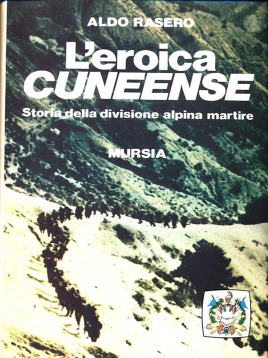 L' eroica Cuneense - Aldo Rasero - 4