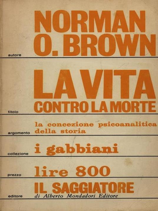 La vita contro la morte - Norman O. Brown - 2