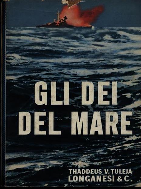 Gli dei del mare - Thaddeus V. Tuleja - copertina