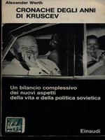 Cronache degli anni di Kruscev