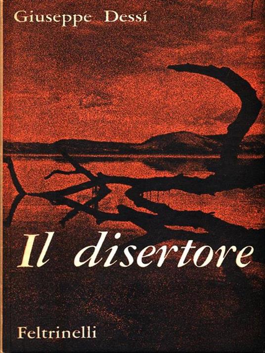 Il disertore - Giuseppe Dessì - 4