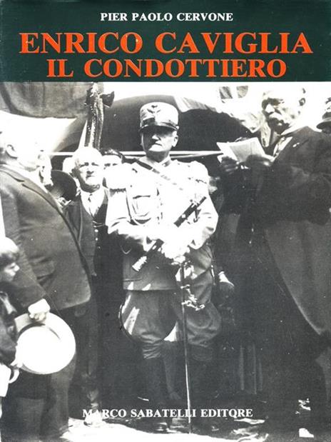 Enrico Caviglia il condottiero - copertina