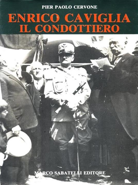 Enrico Caviglia il condottiero - copertina