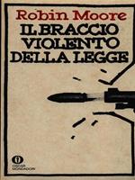 Il braccio violento della legge