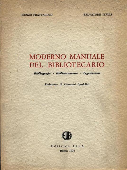 Moderno manuale del bibliotecario - Renzo Frattarolo - copertina